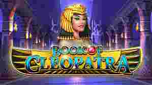 Book of Cleopatra GameSlotOnline - Menguak Rahasia Kehidupan Cleopatra: Book of Cleopatra. Book of Cleopatra merupakan game slot online yang