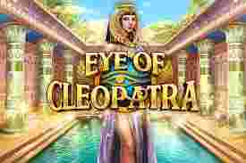 Eye of Cleopatra GameSlotOnline - Menguak Rahasia Daya serta Kehormatan: Petualangan dalam Slot Online" Eye of Cleopatra".